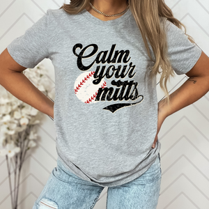 Calm Your Mitts Tee
