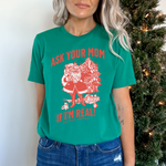 Load image into Gallery viewer, Ask Your Mom Santa Tee
