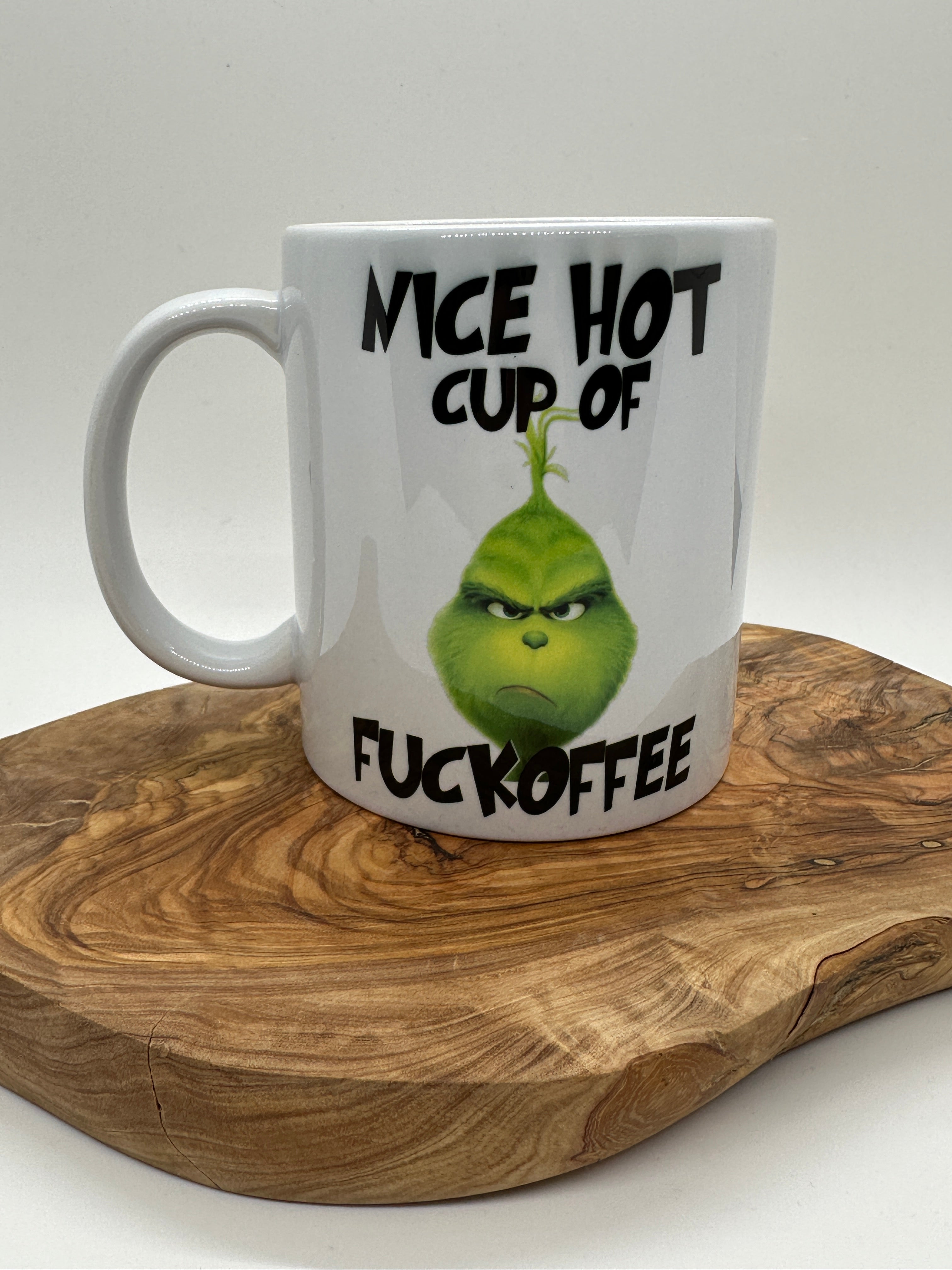 Nice Hot Cup Of Fuckoffee 2 (SALE)