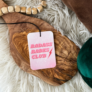 Badass Babes Club Car Freshener