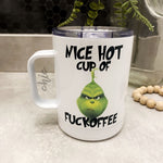 Load image into Gallery viewer, Nice Hot Cup Of Fuckoffee
